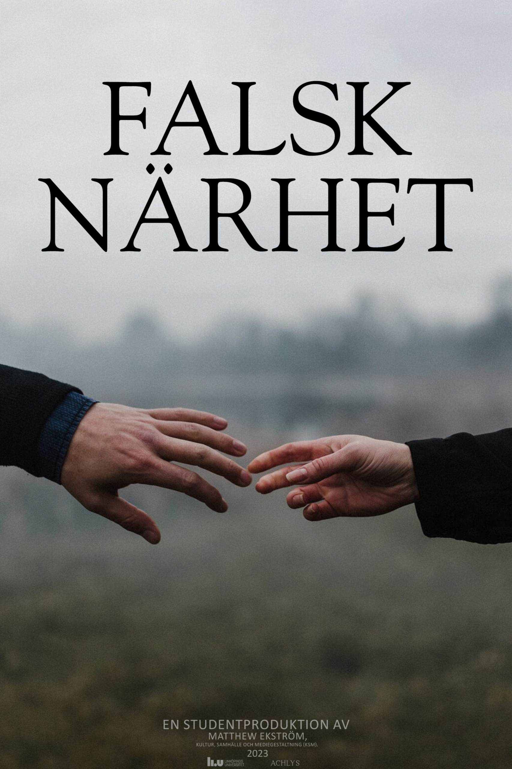 Falsk Närhet (TBA)